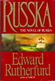 “Russka” and “New York” by Edward Rutherfurd